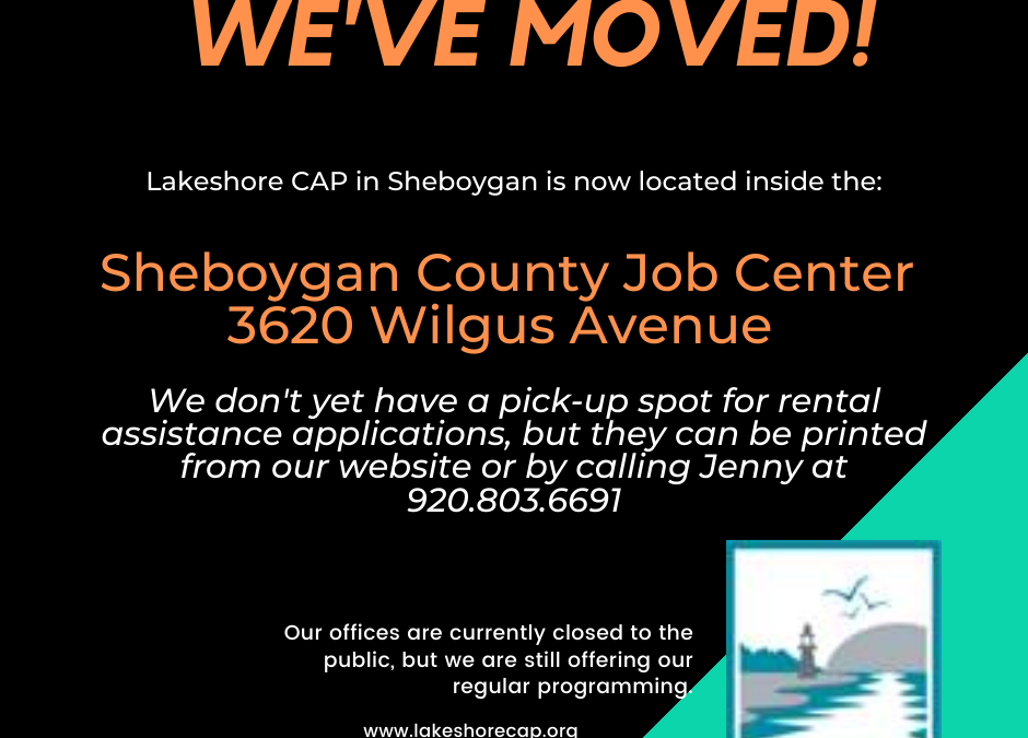 Sheboygan Office Moved!