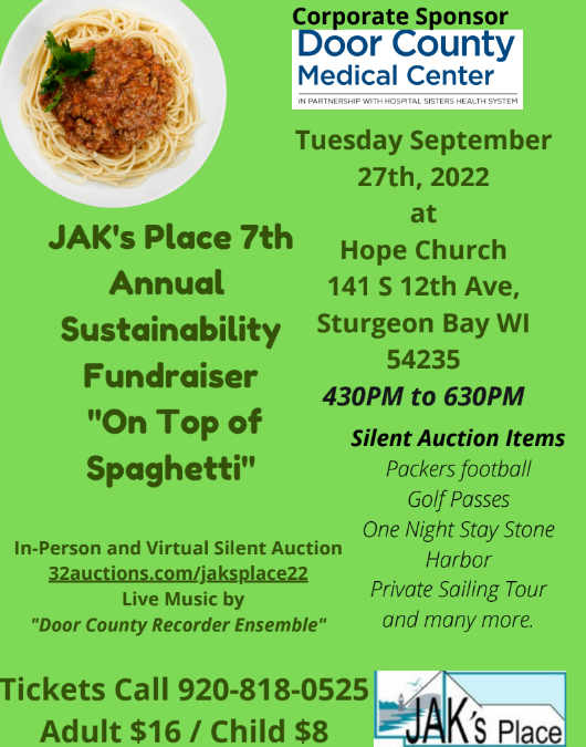 JAK’s Place Annual Spaghetti Dinner Fundraiser 2022